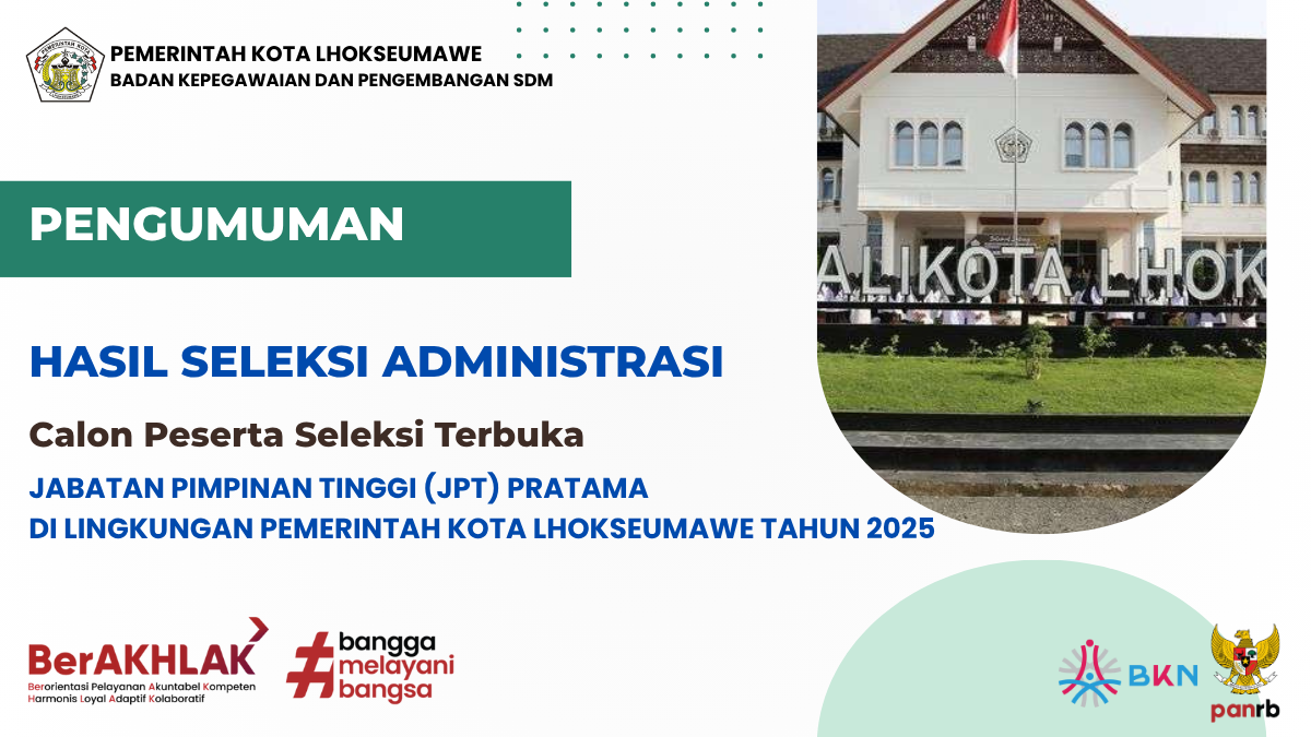 Pengumuman Hasil Administrasi Seleksi JPT 2025