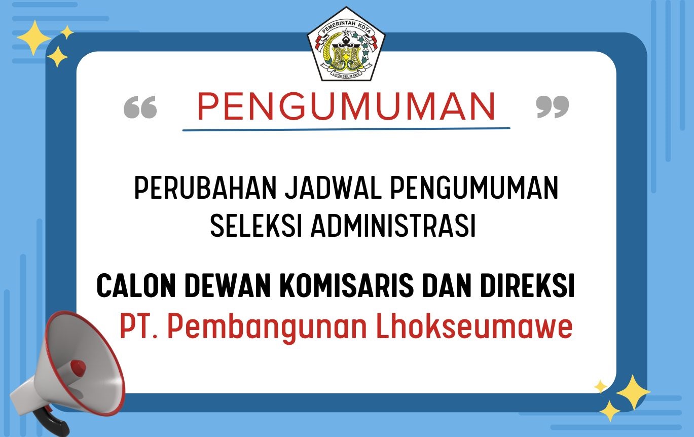 Perubahan Jadwal Pengumuman Adm